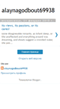 Mobile Screenshot of alaynagodbout69938.blogspot.com