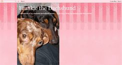 Desktop Screenshot of frankiethedachshund.blogspot.com