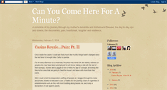 Desktop Screenshot of canyoucomhereforaminute.blogspot.com