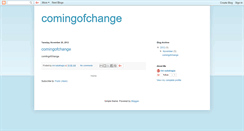 Desktop Screenshot of comingofchange.blogspot.com