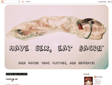 Tablet Screenshot of havesexeatbacon.blogspot.com