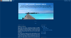 Desktop Screenshot of luxurytravelbible.blogspot.com