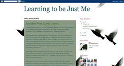 Desktop Screenshot of learningtobejustme.blogspot.com
