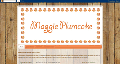 Desktop Screenshot of maggieplumcake.blogspot.com