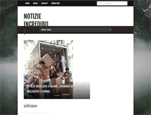 Tablet Screenshot of notizieincredibili.blogspot.com