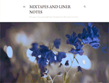 Tablet Screenshot of mixtapesandlinernotes.blogspot.com