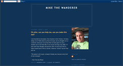 Desktop Screenshot of mikethewanderer.blogspot.com