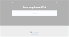 Desktop Screenshot of blueberrycheese3324.blogspot.com