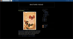 Desktop Screenshot of bastardroad.blogspot.com