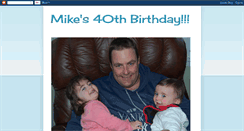 Desktop Screenshot of mikes40thbirthday.blogspot.com