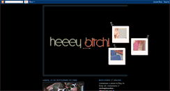 Desktop Screenshot of heeeybitch.blogspot.com