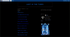 Desktop Screenshot of lostinthetubes.blogspot.com