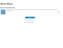 Tablet Screenshot of brettadamwilson.blogspot.com