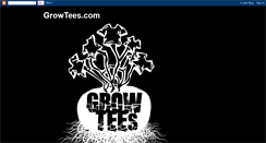 Desktop Screenshot of growtees.blogspot.com