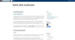 Desktop Screenshot of namethemushroom.blogspot.com
