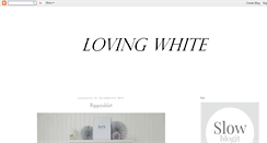 Desktop Screenshot of lovingwhite.blogspot.com
