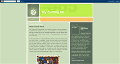 Desktop Screenshot of myquiltinglife.blogspot.com