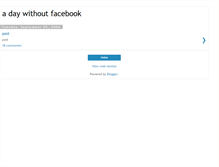 Tablet Screenshot of daywithoutfacebook.blogspot.com