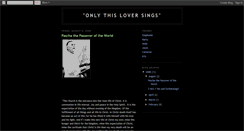 Desktop Screenshot of onlythisloversings.blogspot.com