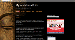 Desktop Screenshot of myaccidentallife.blogspot.com