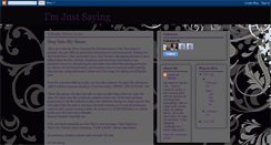 Desktop Screenshot of imjustsaying.blogspot.com