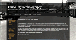 Desktop Screenshot of friscocityrephotography.blogspot.com