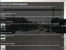 Tablet Screenshot of friscocityrephotography.blogspot.com