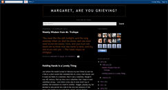 Desktop Screenshot of margaret--areyougrieving.blogspot.com