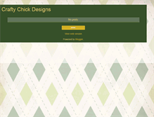 Tablet Screenshot of craftychickdesigns.blogspot.com