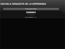 Tablet Screenshot of escuelaorquestadelaesperanza.blogspot.com