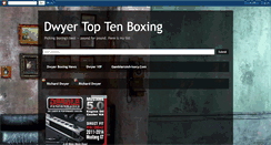 Desktop Screenshot of dwyertoptenboxing.blogspot.com