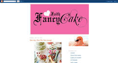 Desktop Screenshot of fancycakefaith.blogspot.com