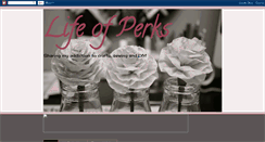 Desktop Screenshot of lifeofperks.blogspot.com