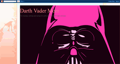 Desktop Screenshot of darthvadermom.blogspot.com