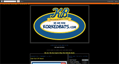 Desktop Screenshot of korkedbats.blogspot.com