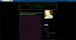 Desktop Screenshot of allthatimafterisalifefulloflaughter.blogspot.com