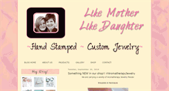 Desktop Screenshot of likemotherlikedaughterjewelry.blogspot.com