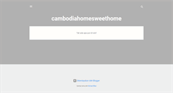 Desktop Screenshot of cambodiahomesweethome.blogspot.com