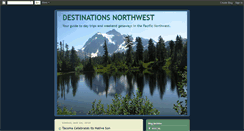 Desktop Screenshot of destinations-northwest.blogspot.com