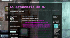 Desktop Screenshot of laestanteriademj.blogspot.com