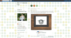 Desktop Screenshot of justacommoncup.blogspot.com