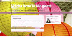 Desktop Screenshot of getchaheadinthegame.blogspot.com