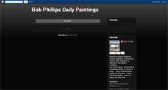 Desktop Screenshot of bobphillipsdailypaintings.blogspot.com