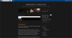 Desktop Screenshot of freshly-ground.blogspot.com