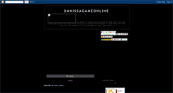 Desktop Screenshot of danissagame.blogspot.com