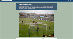 Desktop Screenshot of futebolinteriorano.blogspot.com