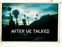 Tablet Screenshot of afterwetalked.blogspot.com