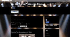 Desktop Screenshot of deegeeworksproductionhouse.blogspot.com