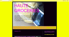 Desktop Screenshot of hautegroceries.blogspot.com