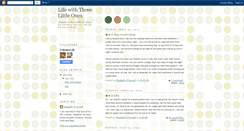 Desktop Screenshot of lifewiththreelittleones.blogspot.com